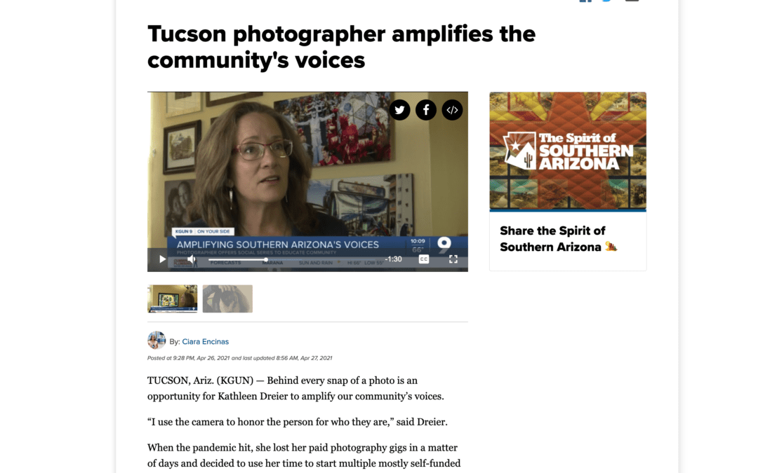 KGUN 9 feature story on Kathleen’s Social Change Photography Series